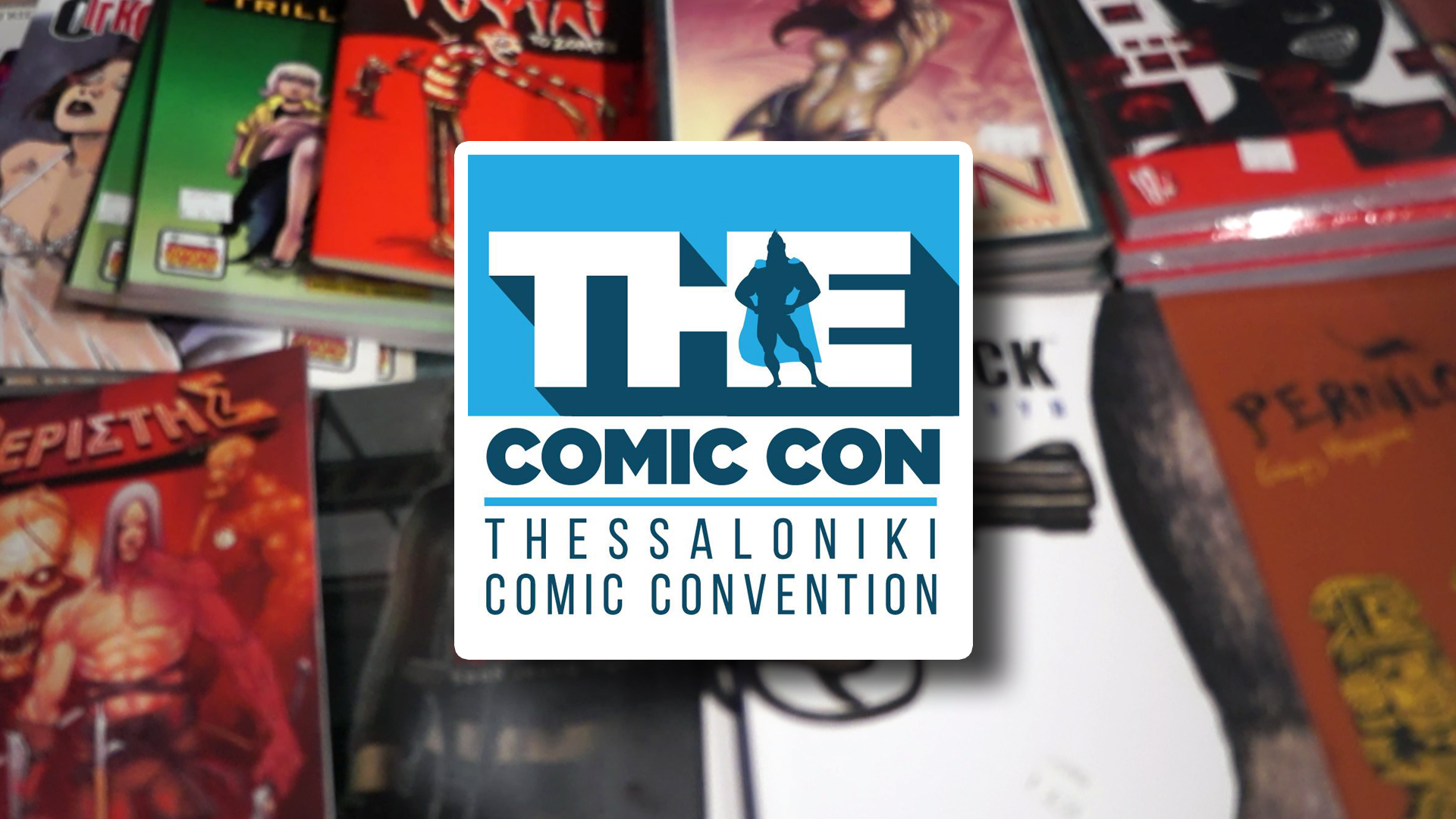  Έρχεται το Comic Con 2 για δεύτερη χρονιά Θεσσαλονίκη