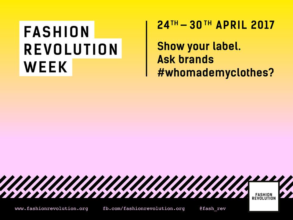  Fashion Revolution: Η Επανάσταση στη Μόδα / Μάθε ποιος έφτιαξε το ρούχο σου!
