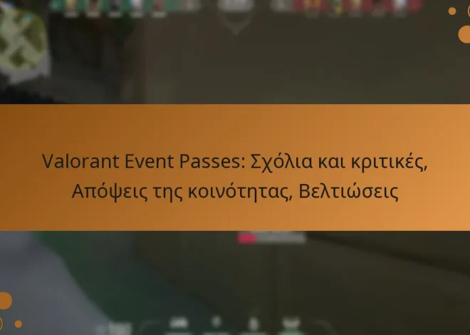 Valorant Event Passes: Σχόλια και κριτικές, Απόψεις της κοινότητας, Βελτιώσεις